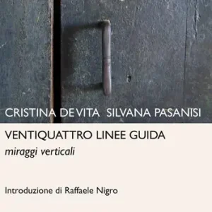 Ventiquattro linee guida. Miraggi verticali Novità