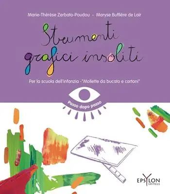 Strumenti grafici insoliti. Per la scuola dell‘infanzia. Mollette da bucato e cartoni Ultimissimo Modello
