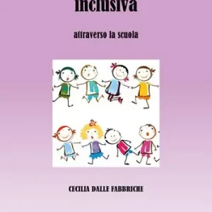 Verso una società inclusiva. Attraverso la scuola Compra Online
