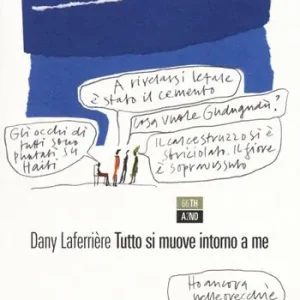 Tutto si muove intorno a me Must-Have
