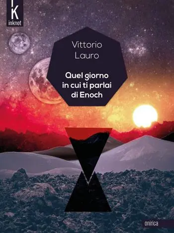 Quel giorno in cui ti parlai di Enoch Bestseller