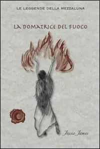 La domatrice del fuoco Offerta Lampo