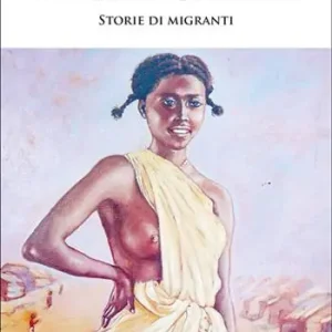 Ordina Subito Halima e gli altri. Storie di migranti