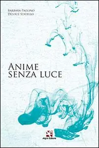 Anime senza luce Offerta