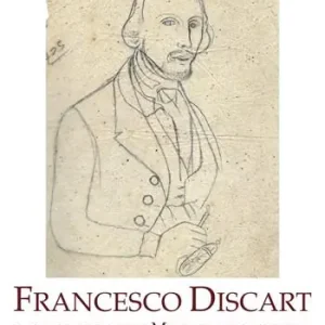 Francesco Discart e gli scacchi nella Modena ottocentesca. Ediz. illustrata Nuovo Arrivo