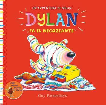 Super Prezzo Dylan fa il negoziante. Ediz. illustrata
