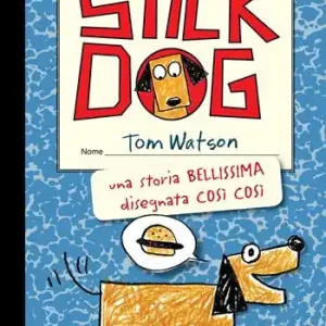 Il diario di Stick Dog Ordina Subito