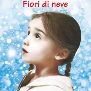 Fiori di neve Non Perdere