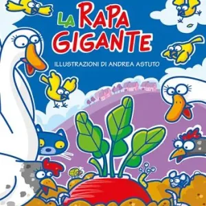 La rapa gigante. Ediz. a colori Novità