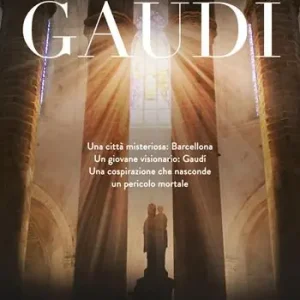 Il segreto di Gaudì Must-Have
