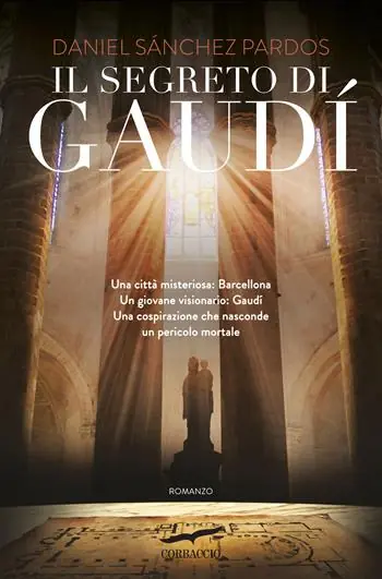 Il segreto di Gaudì Must-Have