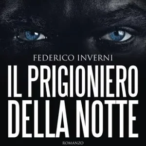 Promozione Il prigioniero della notte