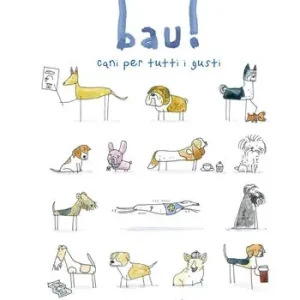 Bau! Cani per tutti i gusti Più Venduto