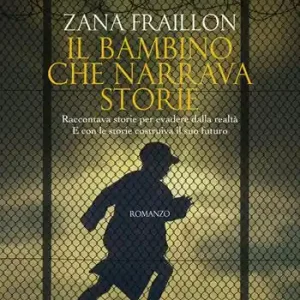 Offerta Il bambino che narrava storie