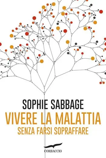 Professionale Vivere la malattia senza farsi sopraffare