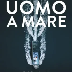 Uomo a mare. Storia di un salvataggio ai limiti dell‘impossibile Ordina Subito