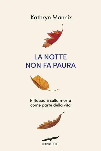 Economico La notte non fa paura. Riflessioni sulla morte come parte della vita