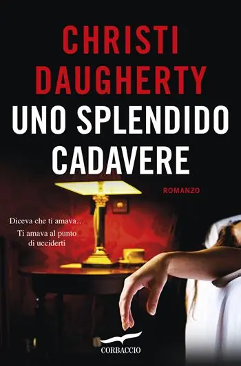 Offerta Lampo Uno splendido cadavere