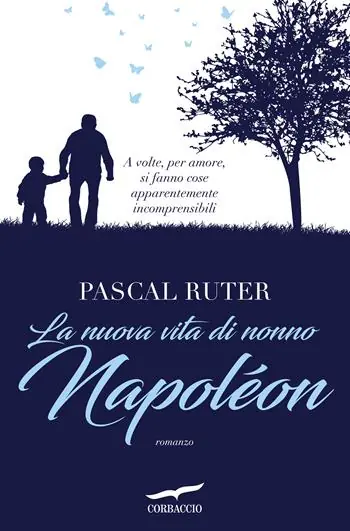 Offerta La nuova vita di nonno Napoléon