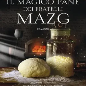 Promo Stagionale Il magico pane dei fratelli Mazg