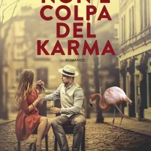 Prezzo Ridotto Non è colpa del karma