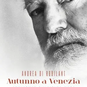 Autunno a Venezia. Hemingway e l‘ultima musa Prezzo Di Fabbrica