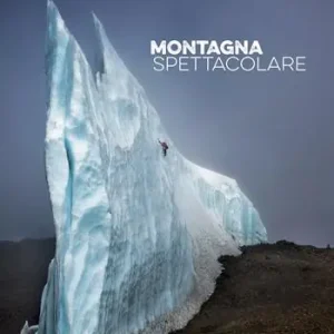 Super Prezzo Montagna spettacolare. Ediz. a colori