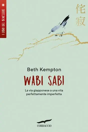 Super Prezzo Wabi sabi. La via giapponese a una vita perfettamente imperfetta