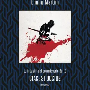 Ciak si uccide. Le indagini del commissario Berté Professionale