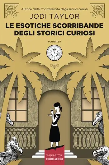 Bestseller Le esotiche scorribande degli storici curiosi