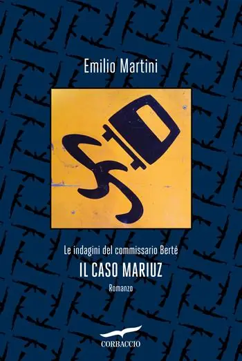 Il caso Mariuz. Le indagini del commissario Bertè Prezzo Scontato