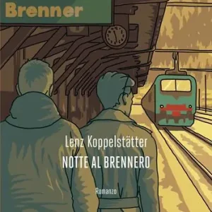 Notte al Brennero. Un‘indagine del commissario Grauner Spedizione Espresso
