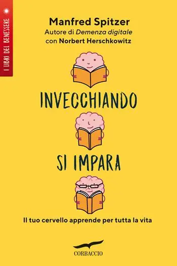 Promo Stagionale Invecchiando si impara. Il tuo cervello apprende per tutta la vita