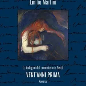 Vent‘anni prima. Le indagini del commissario Berté Miglior Prezzo