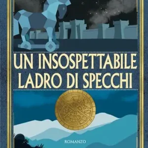 Spedito Oggi Un insospettabile ladro di specchi