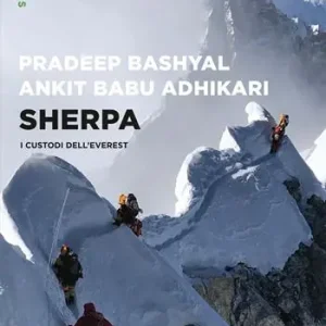 Sherpa. I custodi dell‘Everest Ultima Occasione