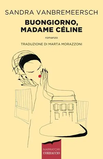 Ordina Subito Buongiorno, madame Céline