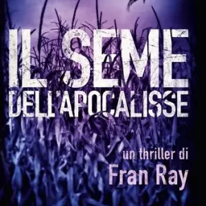 Il seme dell‘Apocalisse Subito Disponibile