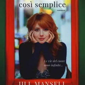 Miglior Prezzo Se solo l‘amore fosse così semplice