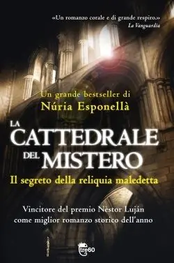 Ultime Pezzi La cattedrale del mistero. Il segreto della reliquia maledetta