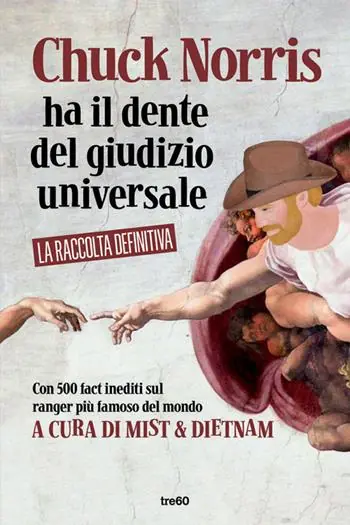 Economico Chuck Norris ha il dente del giudizio universale. La raccolta definitiva