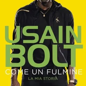 Come un fulmine. La mia storia Super Prezzo