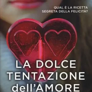 Nuovo Arrivo La dolce tentazione dell‘amore