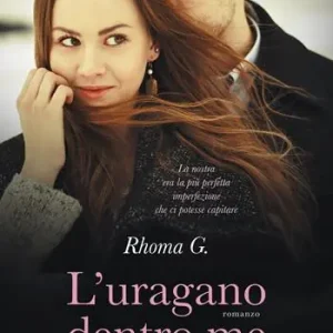 L‘uragano dentro me Vendita Finale