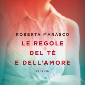Le regole del tè e dell‘amore Ordina Subito
