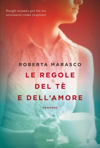 Le regole del tè e dell‘amore Ordina Subito
