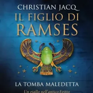 La tomba maledetta. Il figlio di Ramses Ultima Occasione