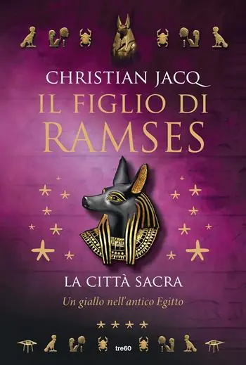 La città sacra. Il figlio di Ramses Must-Have