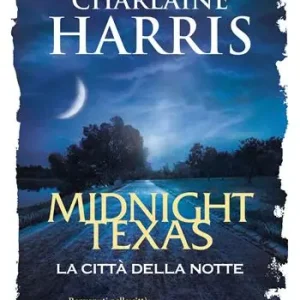 La città della notte. Midnight, Texas Saldi