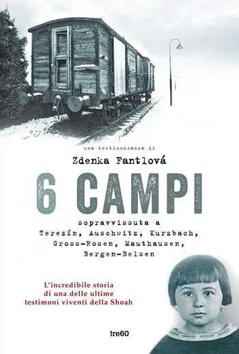 6 campi. Sopravvissuta a Terezín, Auschwitz, Kurzbach, Gross-Rosen, Mauthausen e Bergen-Belsen Occasione